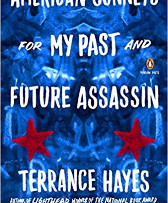 American Sonnets for My Past and Future Assassin (Penguin, June 2018)