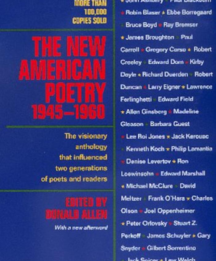 The New American Poetry: 1945-1960