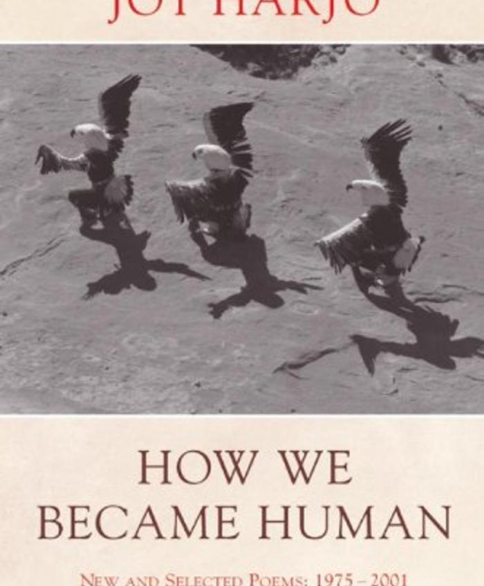 How We Became Human by Joy Harjo